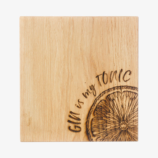 Gin is my tonic cutting board